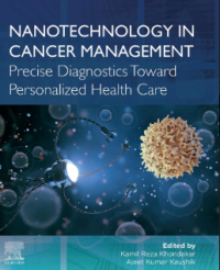 NANOTECHNOLOGY IN CANCER MANAGEMENT Precise Diagnostics Toward Personalized Health Care