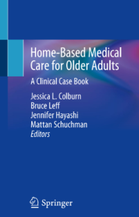 Home-Based Medical Care for Older Adults