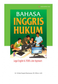 BAHASA INGGRIS HUKUM Legal English & TOEFL-Like Approach