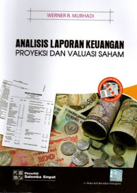 Analisis Laporan Keuangan Proyeksi Dan Valuasi Saham