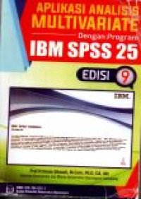 Aplikasi Analisis Multivariate Dengan Program IBM SPSS 25