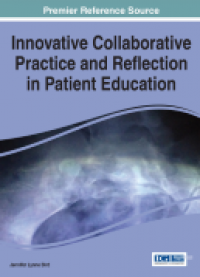 Innovative Collaborative Practice and Reflection in Patient Education.