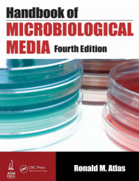 Handbook of MICROBIOLOGICAL MEDIA
