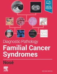 DIAGNOSTIC PATHOLOGY: FAMILIAL CANCER SYNDROMES