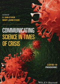 Communicating Science in Times of Crisis: The COVID-19