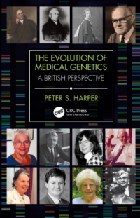 The Evolution of Medical Genetics A British Perspective