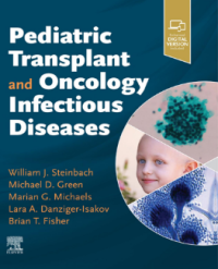 Pediatric Transplant and Oncology Infectious Diseases