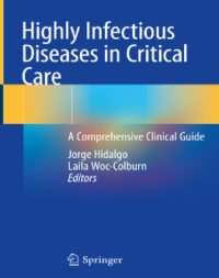 Highly Infectious Diseases in Critical Care A Comprehensive Clinical Guide