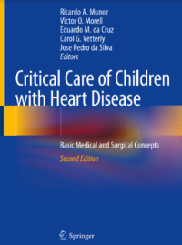 Critical Care of Children with Heart Disease Basic Medical and Surgical Concepts
