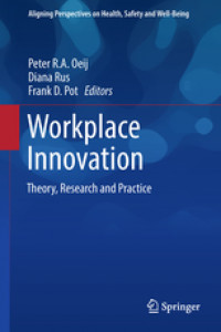 Workplace Innovation, Theory, Research and Practice