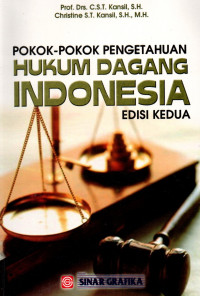 Pokok - Pokok Pengetahuan Hukum Dagang Indonesia
