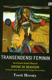 Transendensi Feminin Kesetaraan Gender Menurut Simone De Beauvoir